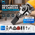 ADAPTADOR DE CABEZAS PARA PULIDORA